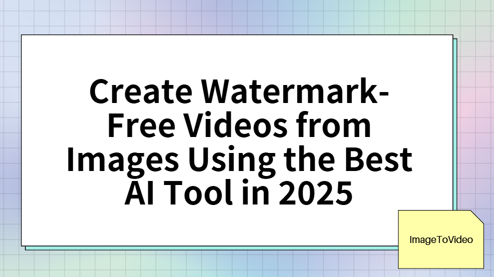 image to video ai without watermark